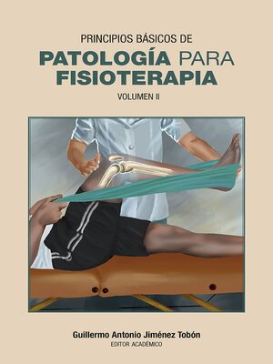 cover image of Principios básicos de patología para fisioterapia, Volumen II